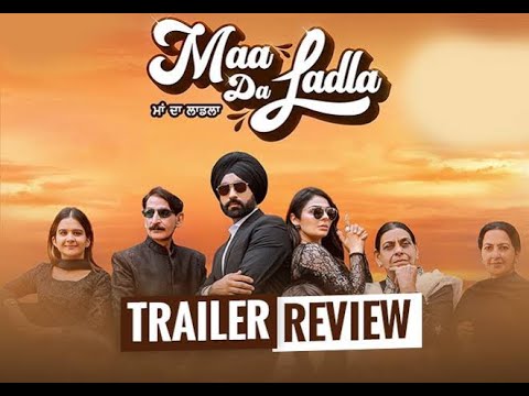 Maa Da Ladla Official Trialer Movie Tarsem Jassar, Neeru Bajwa,Roopi Gill,Naseem Vicky,IfitharThakur