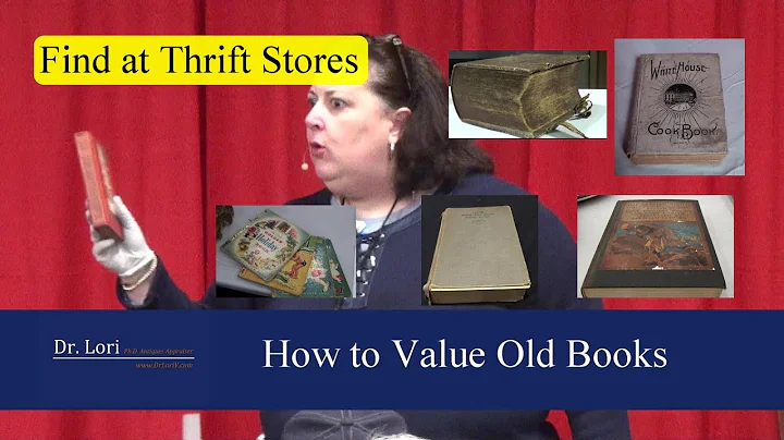 How to Value Old Antique Books by Dr. Lori