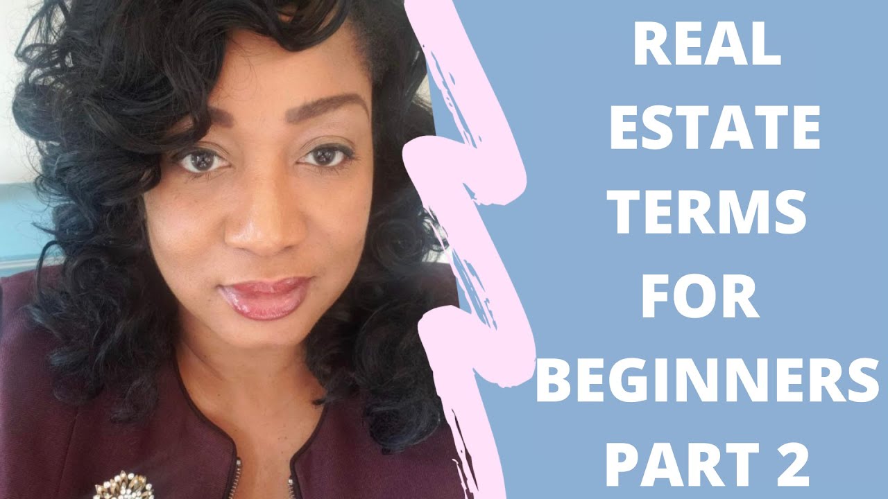Real Estate Terms For Beginners Part 2 YouTube