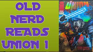 OLD NERD READS UNION 1
