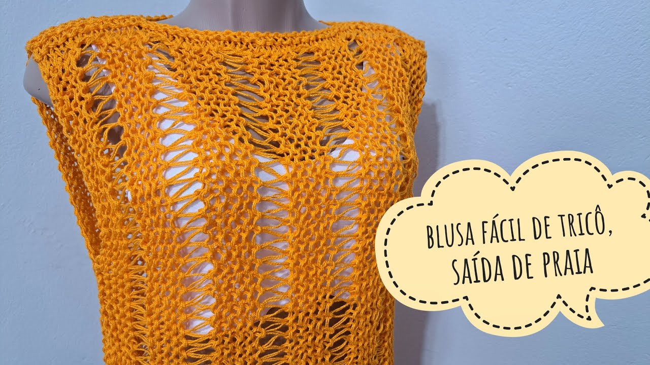 Blusa ou vestido de tricô, saída de praia, fácil de fazer.