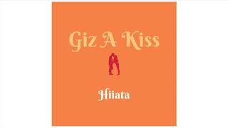 Video thumbnail of "HEETZ - GIZ A KISS (Official Audio)"