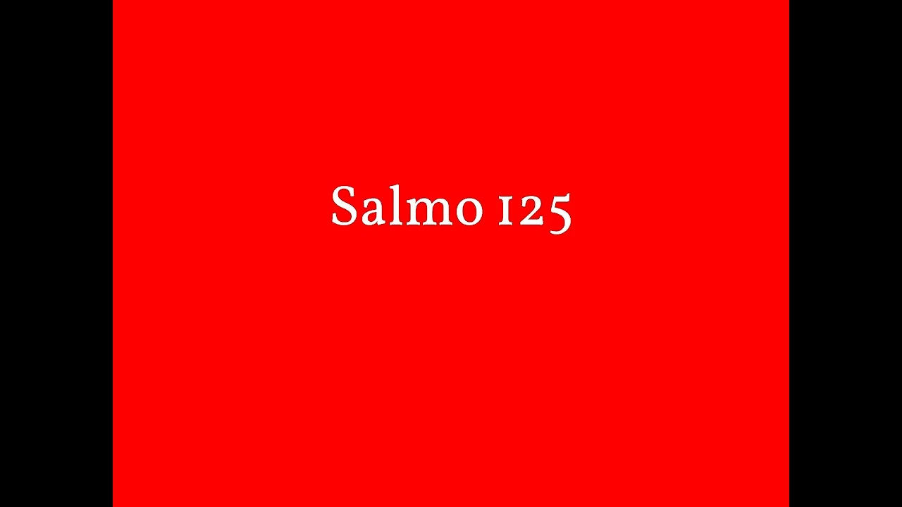 SALMO 125