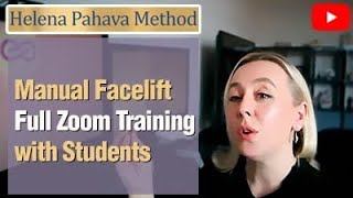 Helena Pahava Method Manual Facelift | Full Zoom Training with Students screenshot 2