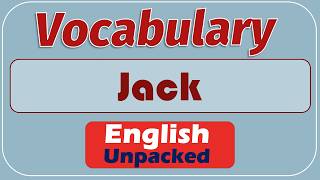 Jack Meaning in English Name Verb Slang and Playing Card