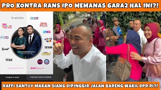 RANS IPO DEBATE HEATS UP! RAFFI’S HUMBLE ROADSIDE MEAL CAUGHT ON CAMERA STEALS THE SPOTLIGHT!?