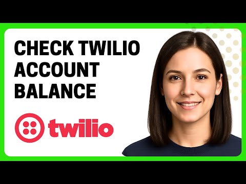 How to Check Twilio Account Balance