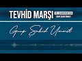 TEVHİD MARŞI GRUP ŞAHİD ÜMMET