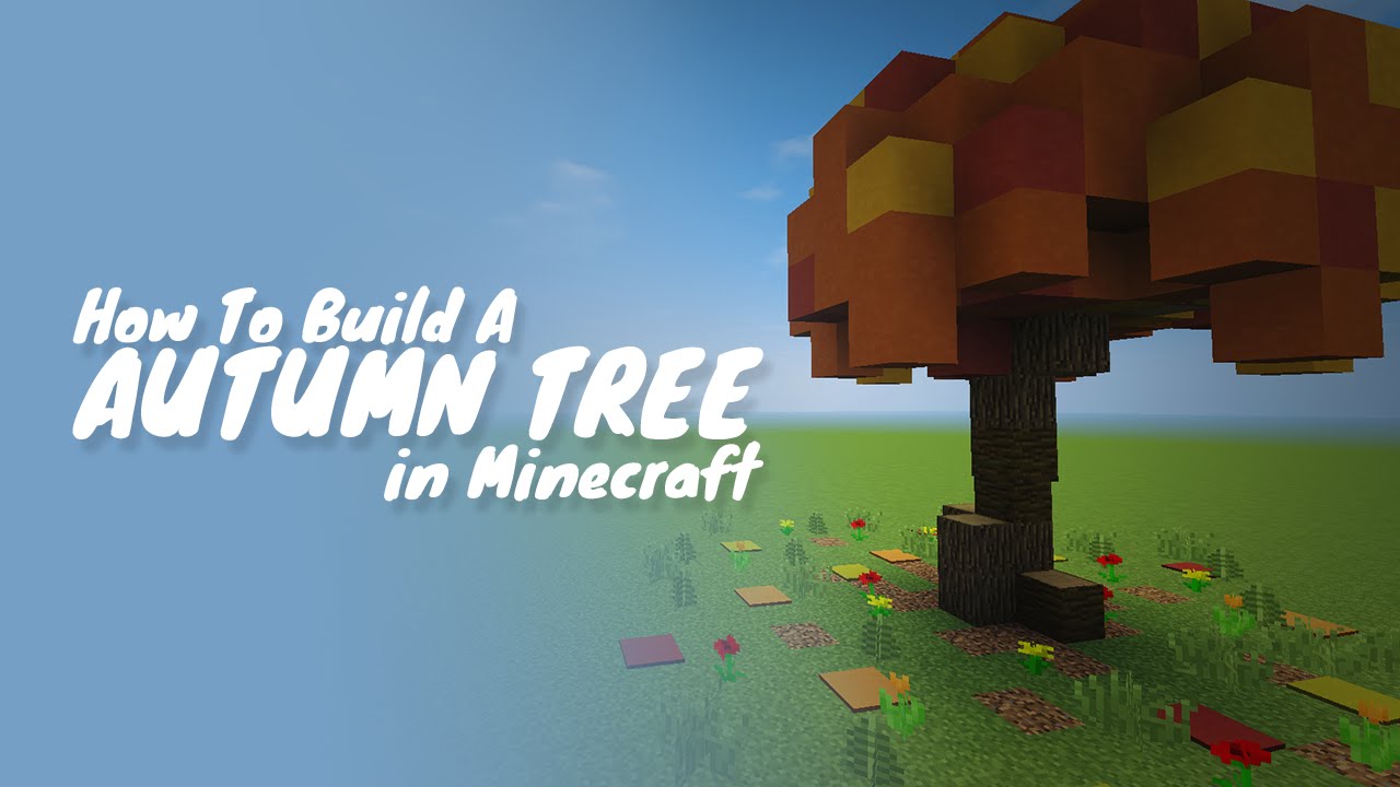 Leave minecraft will themselves tree fall