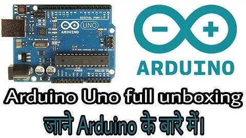 Microcontroller Arduino Uno full review and Unboxing in hindi.