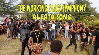 The Working Class Symphony ☠️ Alerta Song ☠️ Live Batang