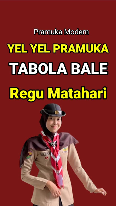YEL YEL TABOLA BALE PRAMUKA REGU MATAHARI