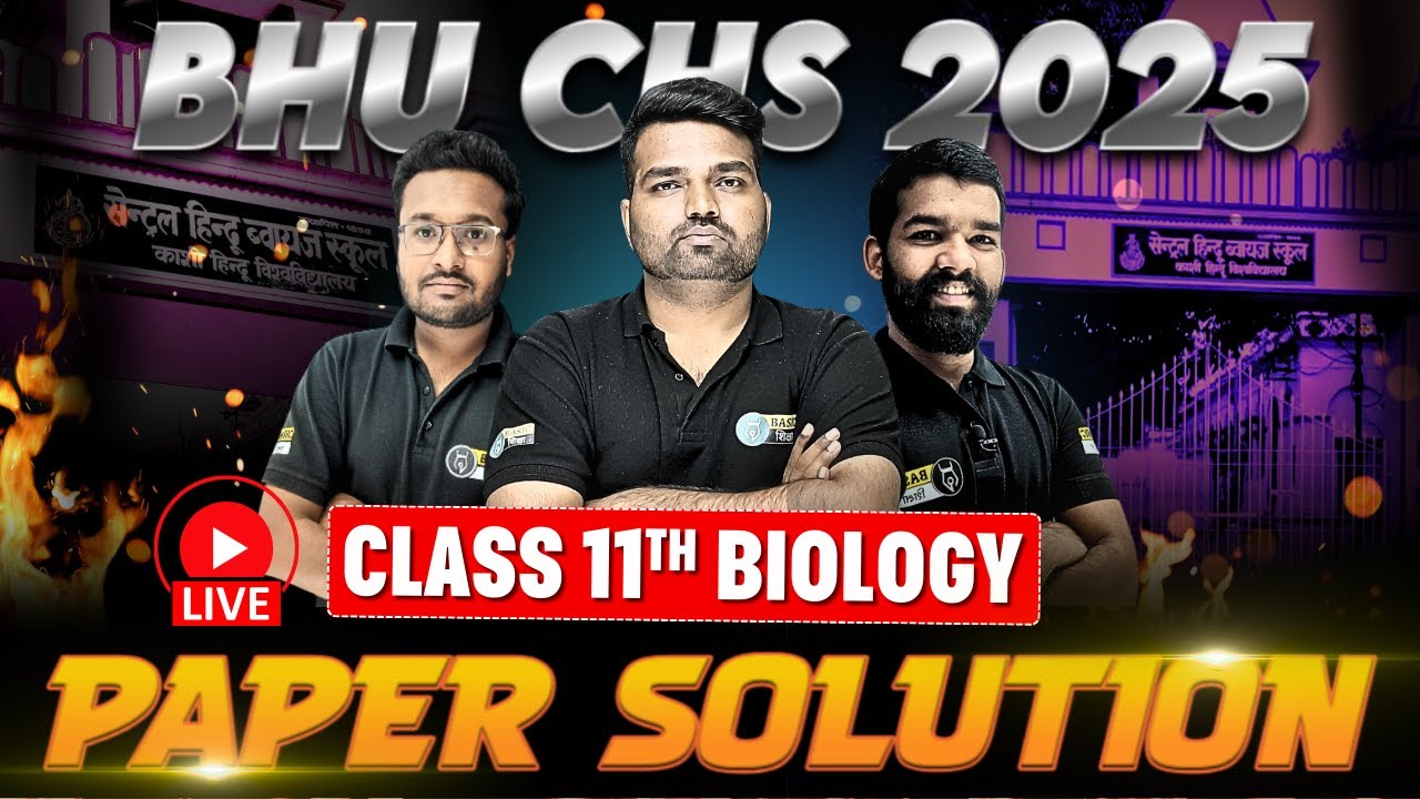 BHU CHS 2025 11th Biology Live Paper Solution | CHS 11th Biology Answer Key 2025 | CHS 11th Entrance