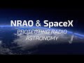 Nrao  spacex  protecting radio astronomy