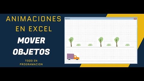 Macro para animaciones en Excel. Capitulo 1. Mover objetos.