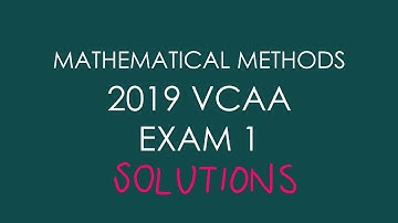2019 VCAA Mathematical Methods Exam 1