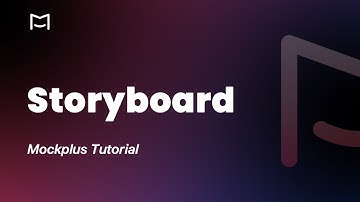 Mockplus tutorial：Storyboard🎨