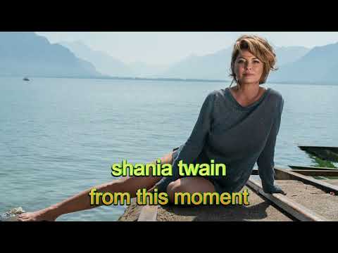 SHANIA TWAIN - FROM THIS MOMENT (REMASTERED)