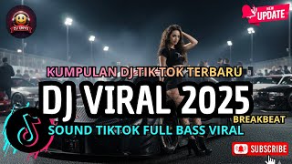 Download Lagu DJ CAMPURAN VIRAL TIKTOK TERBARU 2025🎵 || DJ SLOW FULL BASS 2025 MP3