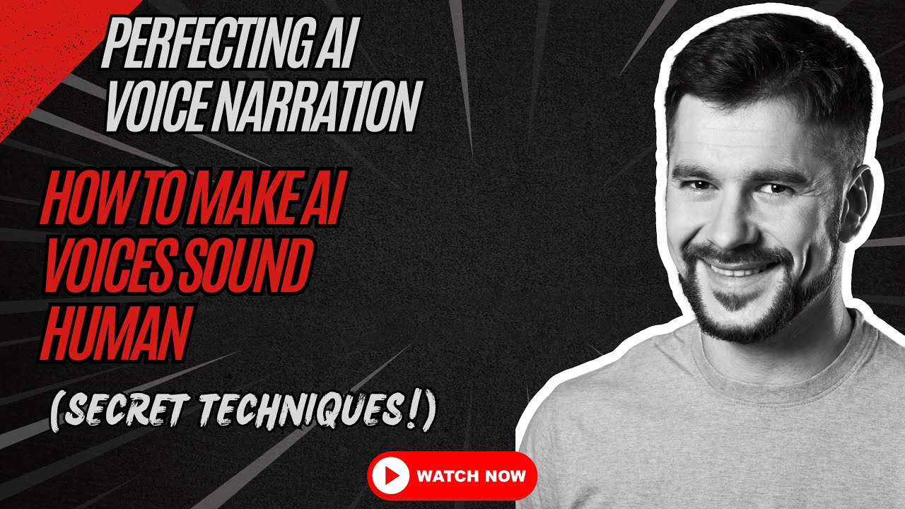 Perfecting AI Voice Narration: How to Make AI Voices Sound Human ...