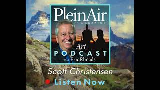 PleinAir Art Podcast Episode 87: Scott Christensen