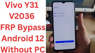 Vivo Y31 V2036 FRP Bypass Android 12 Without PC || vivo v2036 frp android 12 || vivo y31 frp bypass