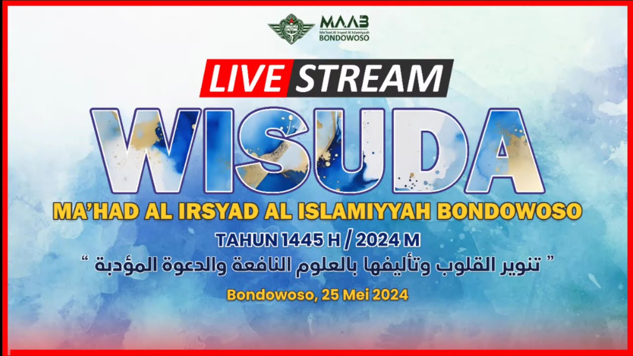 Live Wisuda Ma'had Al Irsyad Al Islamiyyah Bondowoso