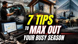 7 Ways to MAX OUT Your Window Tinting Busy Season