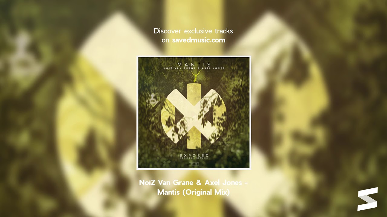 在 YouTube 上觀看「NoiZ Van Grane & Axel Jones - Mantis (Original Mix)」