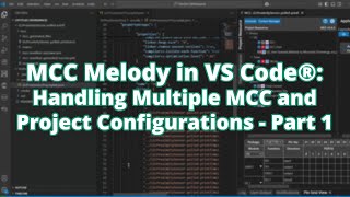 MCC Melody in VS Code®: Handling Multiple MCC and Project Configurations - Part 1 Wealth
