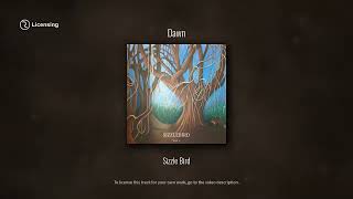 Dawn by Sizzle Bird | Royalty-Free Music for Creators