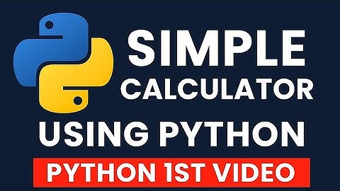 SIMPLE CALCULATOR USING PYTHON || PYTHON FOR BEGINNERS || #python #pythonprogramming #pythontutorial