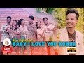 Baby i love you kohna ram rajbanshi eeshan koch full mv 2019