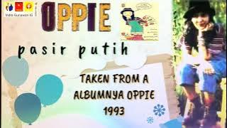 Oppie - Pasir Putih