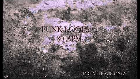 Funk Drum Loop #1 / 80 BPM / Backing Track