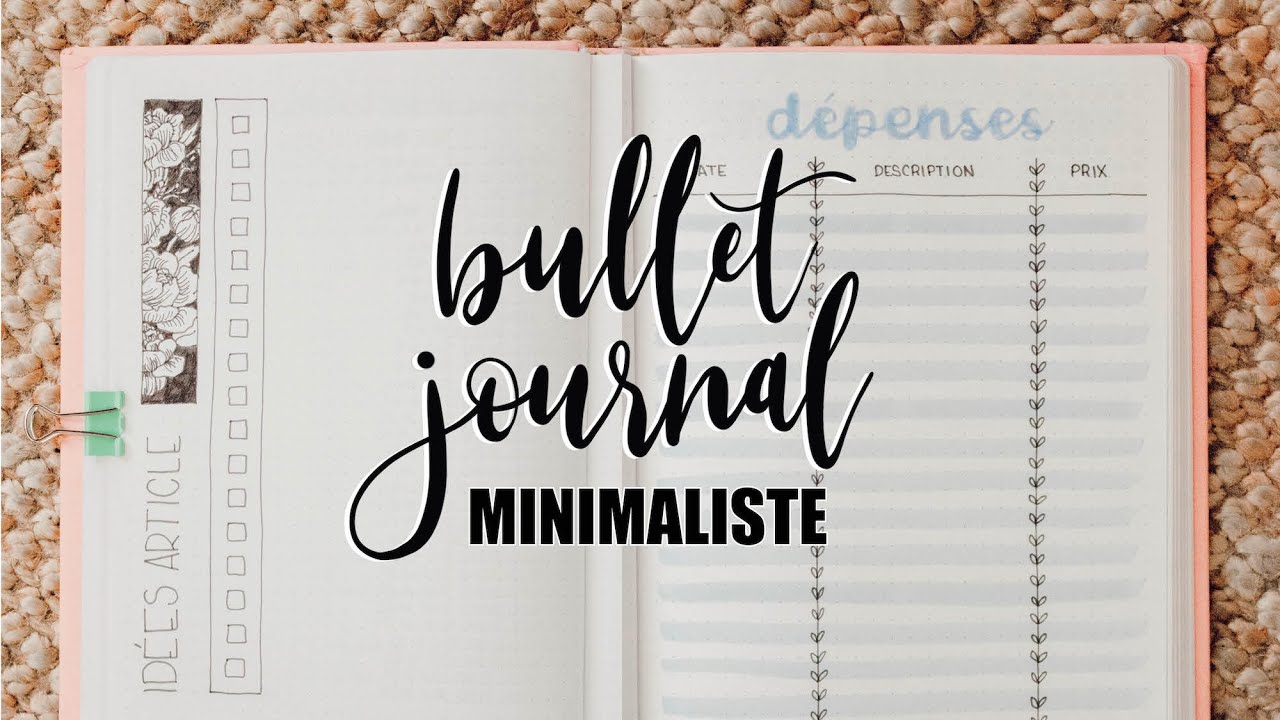 MON BULLET JOURNAL 2019 • Simple & minimaliste