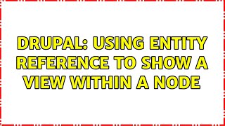 Celebrity Drupal: Using Entity Reference to show a view within a node Profile