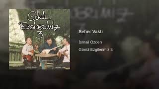 İsmail Özden seher vakti çıkmış yolun üstüne Resimi