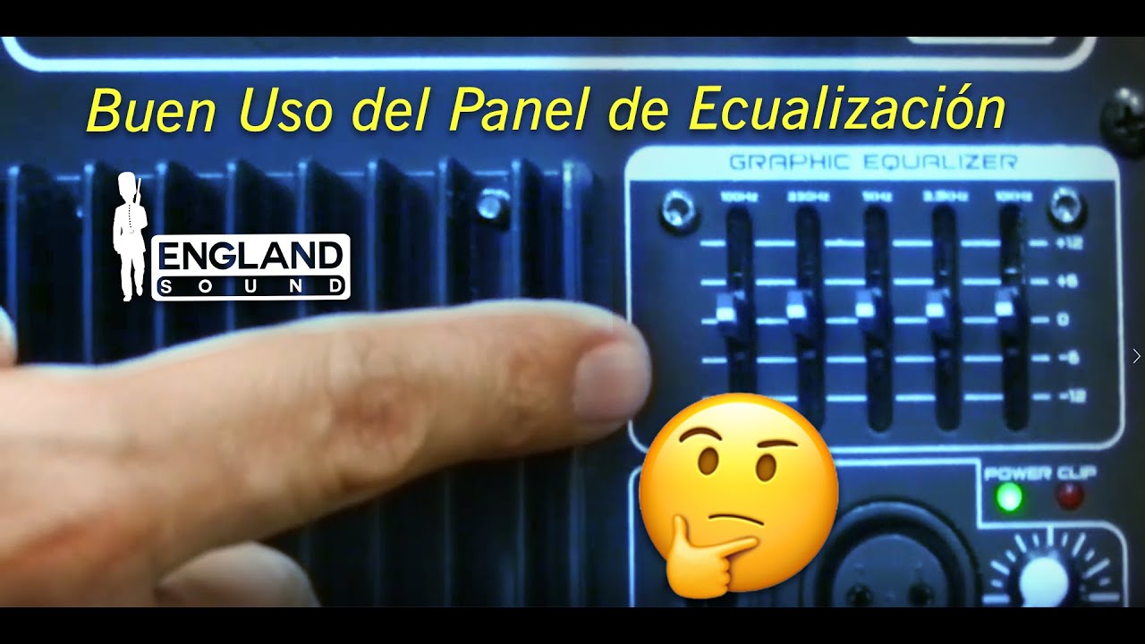 Buen Uso del Panel de Ecualización de una Cajas Amplificada - YouTube