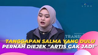 Tanggapan SALMA Yang Dulu Pernah Diejek ''Artis Gak Jadi'' | BROWNIS (7/6/23) P1