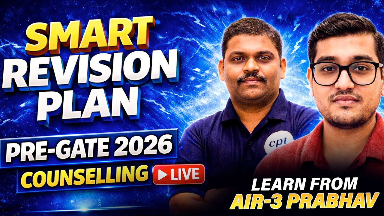 How to Revise Smartly Before GATE 2026 (LIVE) | Learn From AIR-3 Prabhav