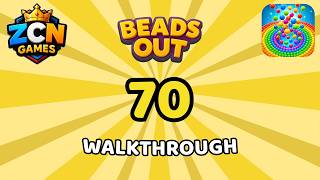 Beads Out Level 70 Walkthrough | Solution