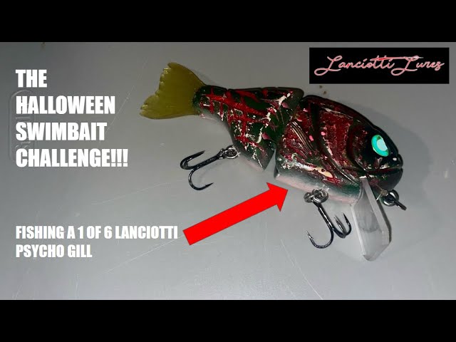 The HALLOWEEN SWIMBAIT CHALLENGE!!! Feat. 1 of 6 Lanciotti Psycho Gill 