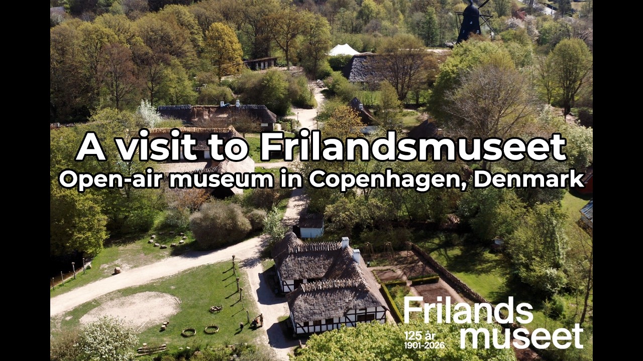 A visit to Frilandsmuseet - Open-air museum in Copenhagen, Denmark
