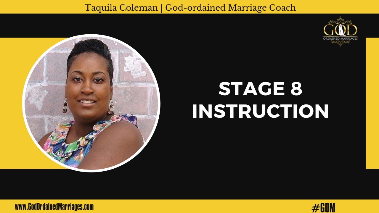 Instructions for God ordained Spouses in Stage 8 