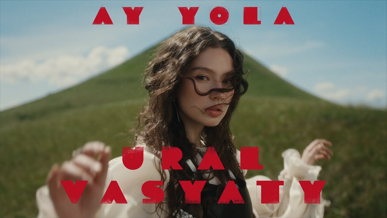 AY YOLA - Ural Vasyaty  (Premiere 2025. Official music video / Премьера 2025. Официальный клип)