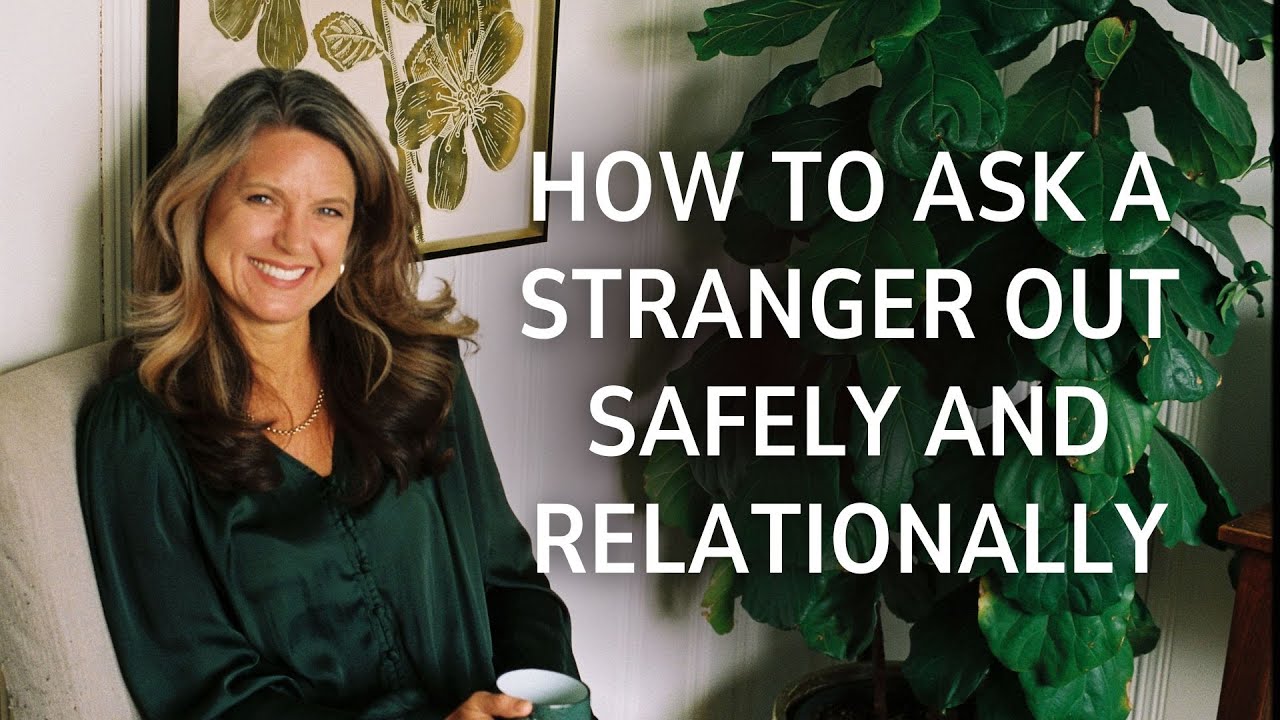 How to ask a stranger out on a date:  safely and relationally