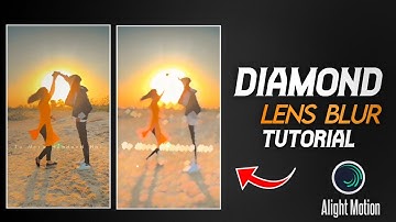 Alight Motion Lens Blur Transition Effect | Lens Blur Video Editing In Alight Motion Tutoria