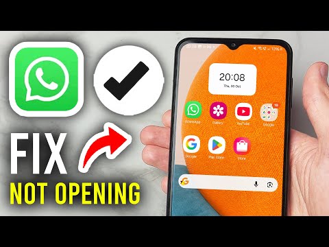 How To Fix WhatsApp Not Opening - Step By Step