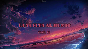 La Vuelta al Mundo (AUDIO 8D) - Calle 13